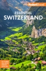 Fodor's Essential Switzerland - eBook