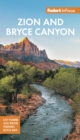 Fodor's InFocus Zion & Bryce Canyon National Parks - Book