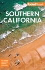 Fodor's Southern California : with Los Angeles, San Diego, the Central Coast & the Best Road Trips - Book