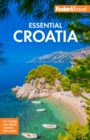 Fodor's Essential Croatia : With Montenegro and Slovenia - Book