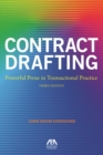 Contract Drafting: Powerful Prose in Transactional Practice, Third Edition : Powerful Prose in Transactional Practice, Third Edition - eBook