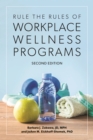 Rule the Rules of Workplace Wellness Programs, Second Edition - eBook