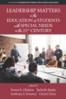 Leadership Matters in the Education of Students with Special Needs in the 21st Century - eBook