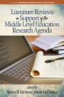 Literature Reviews in Support of the Middle Level Education Research Agenda - eBook
