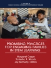 Promising Practices for Engaging Families in STEM Learning - eBook