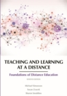 Teaching and Learning at a Distance : Foundations of Distance Education - Book
