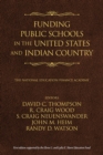 Funding Public Schools in the United States and Indian Country - eBook