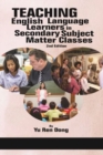 Teaching English Language Learners in Secondary Subject Matter Classes - Book