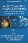 Visionary Evaluation for a Sustainable, Equitable Future - Book