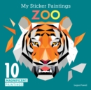 My Sticker Paintings: Zoo : 10 Magnificent Paintings - Book