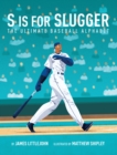 S is for Slugger - eBook