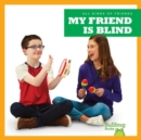 My Friend Is Blind - Book