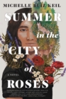 Summer In The City Of Roses - Book