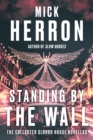Standing by the Wall: The Collected Slough House Novellas - eBook