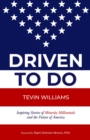 Driven to Do : Inspiring Stories of Minority Millennials and the Future of America - eBook