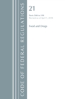 Code of Federal Regulations, Title 21 Food and Drugs 500-599, Revised as of April 1, 2018 - Book