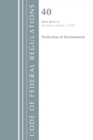 Code of Federal Regulations, Title 40 Protection of the Environment 50-51, Revised as of July 1, 2018 - Book