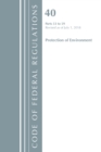 Code of Federal Regulations, Title 40 Protection of the Environment 53-59, Revised as of July 1, 2018 - Book