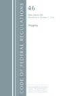 Code of Federal Regulations, Title 46 Shipping 166-199, Revised as of October 1, 2018 - Book