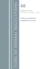 Code of Federal Regulations, Title 48 Federal Acquisition Regulations System Chapters 15-28, Revised as of October 1, 2018 - Book