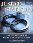 Justice Statistics : An Extended Look at Crime in the United States 2018 - eBook