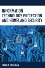 Information Technology Protection and Homeland Security - Book