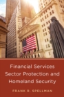 Financial Services Sector Protection and Homeland Security - eBook