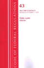 Code of Federal Regulations, Title 43 Public Lands : Interior 1000-End, Revised as of October 1, 2020 Part 2 - Book