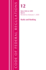 Code of Federal Regulations, Title 12 Banks and Banking 1026-1099, Revised as of January 1, 2020 : Part 2 - Book