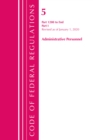 Code of Federal Regulations, Title 05 Administrative Personnel 1200-End, Revised as of January 1, 2020 : Part 1 - Book