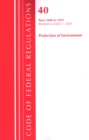 Code of Federal Regulations, Title 40: Parts 1000-1059 (Protection of Environment) TSCA Toxic Substances : Revised as of July 2020 - Book