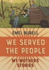 We Served The People - eBook
