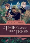 A Thief Among the Trees: An Ember in the Ashes Graphic Novel - eBook