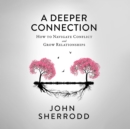 A Deeper Connection - eAudiobook
