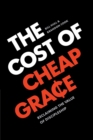Cost of Cheap Grace, The - Book