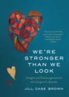 We're Stronger than We Look - eBook