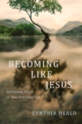 Becoming like Jesus - eBook