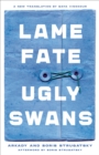 Lame Fate | Ugly Swans - eBook