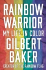 Rainbow Warrior : My Life in Color - eBook