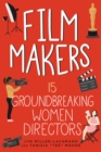 Film Makers : 15 Groundbreaking Women Directors - Book