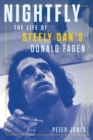 Nightfly : The Life of Steely Dan's Donald Fagen - Book