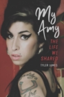 My Amy : The Life We Shared - eBook