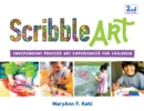 Scribble Art : Independent Process Art Experiences for Children - Book