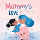 Mommy's Love - Book