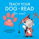 Teach Your Dog to Read : 30 Dog-Friendly Words - Book