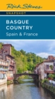 Rick Steves Snapshot Basque Country: Spain & France (Fourth Edition) - Book