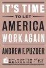 It’s Time to Let America Work Again - Book