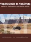 Y2y : Yellowstone to Yosemite - Book