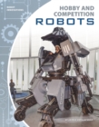 Robot Innovations: Hobby and Competition Robots - Book