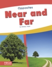 Opposites: Near and Far - Book